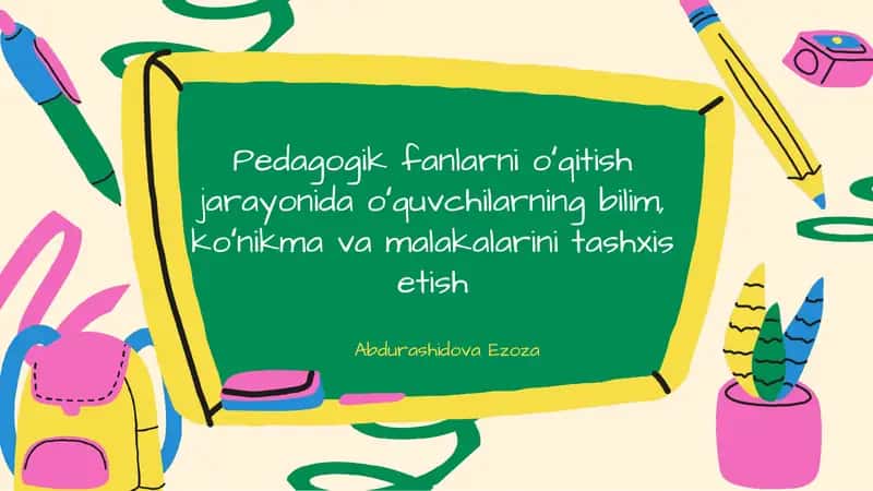 Oʻquvchilarning bilim, koʻnikma va malakalarini tashxis etish 1