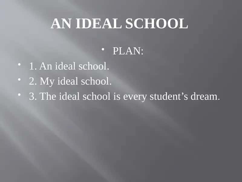 An Ideal School 1