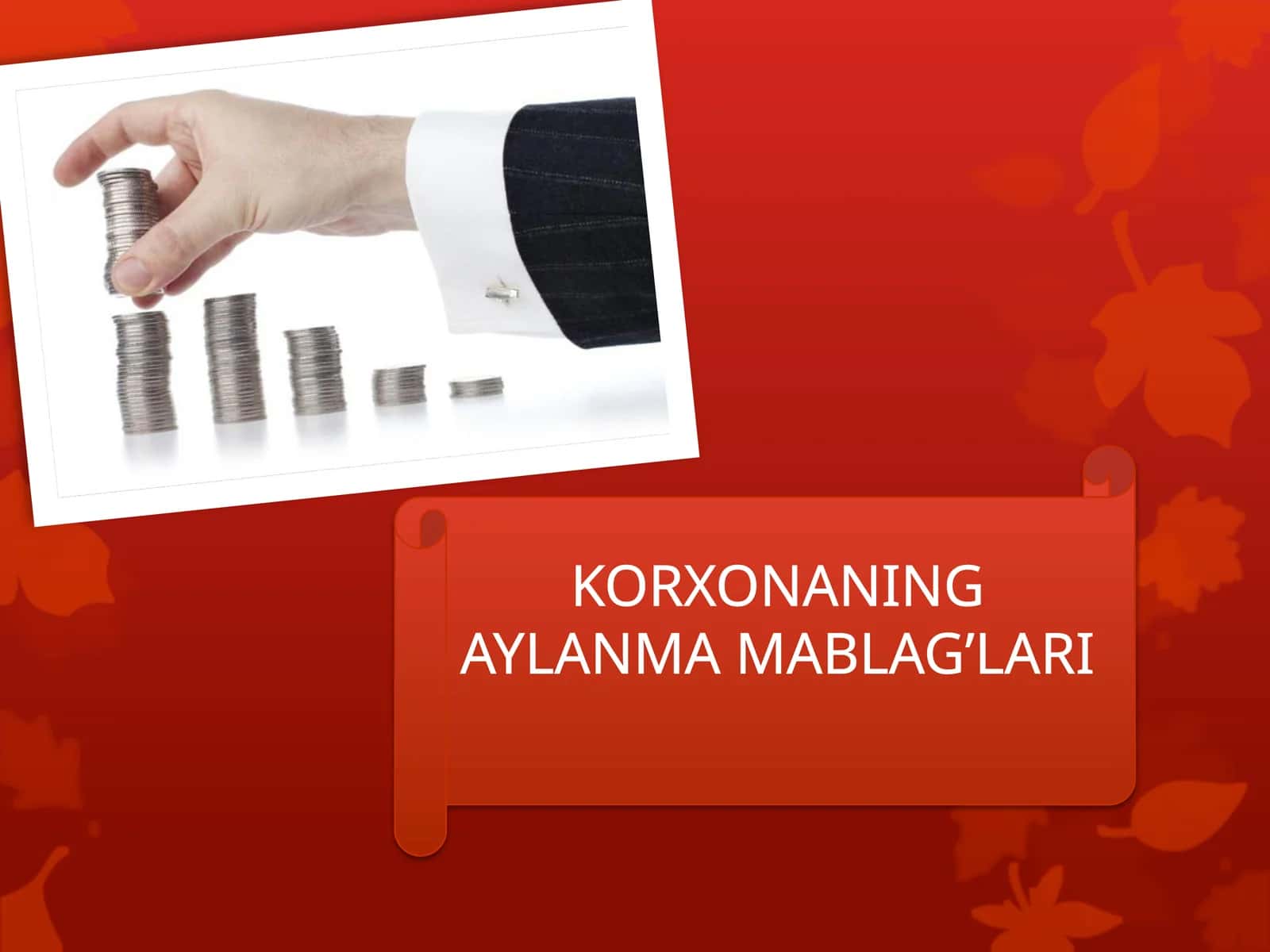 Aylanma Mablag'lari 1