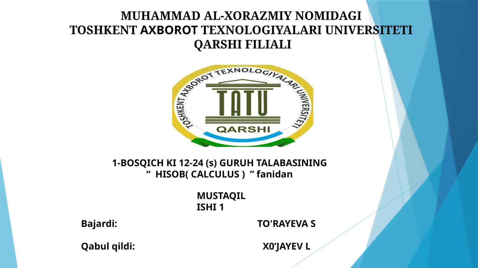 MUHAMMAD AL-XORAZMIY NOMIDAGI TOSHKENTAXBOROTTEXNOLOGIYAL 1
