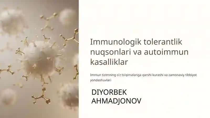 Immunologik tolerantlik nuqsonlari va autoimmun kasalliklar