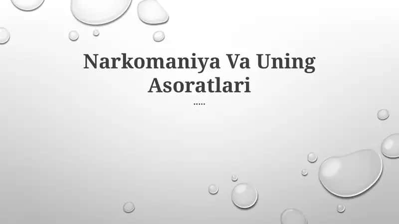 Narkomaniya Va Uning Asoratlari 1