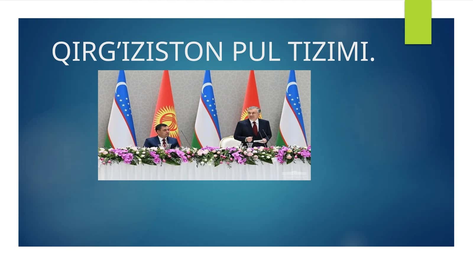QIRG’IZISTON PUL TIZIMI 1