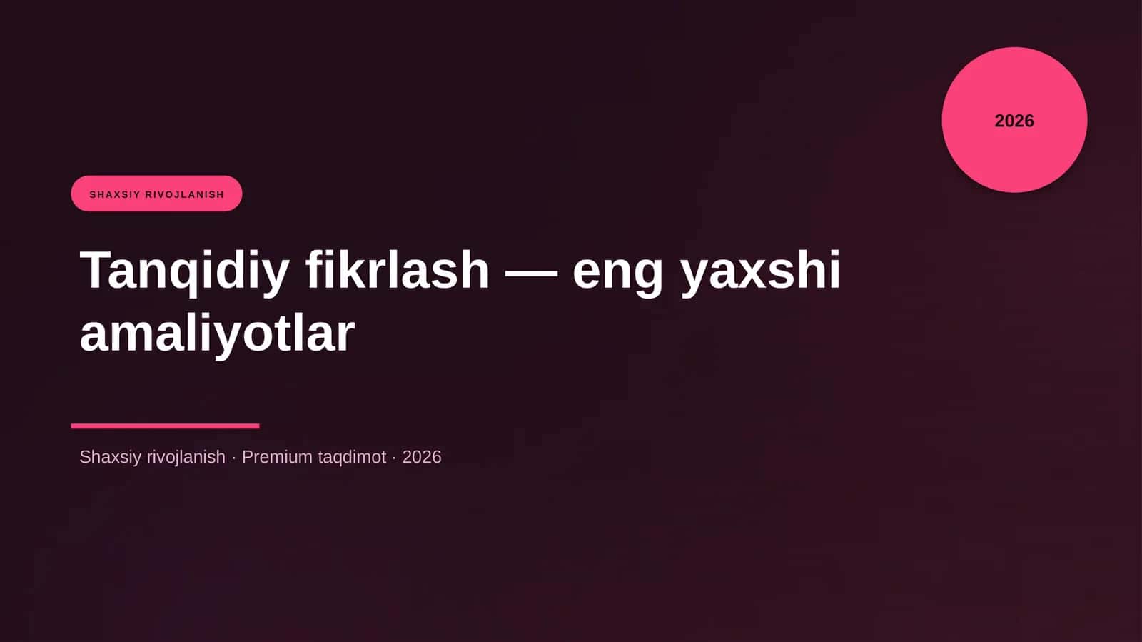 Tanqidiy fikrlash — eng yaxshi amaliyotlar 1