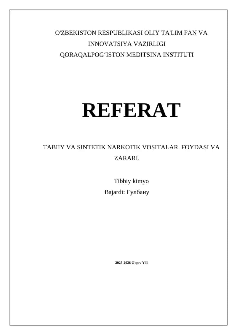 Tabiiy va sintetik narkotik vositalar. Foydasi va zarari 1
