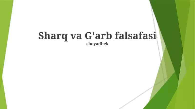 Sharq va G'arb falsafasi 1
