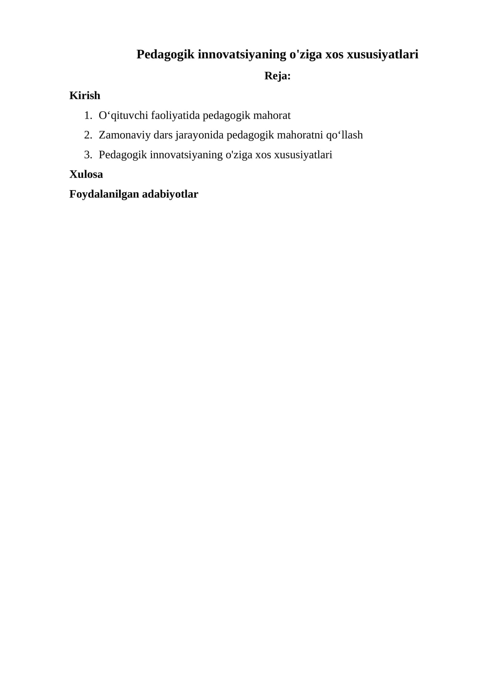 Pedagogik innovatsiyaning o'ziga xos xususiyatlari 1
