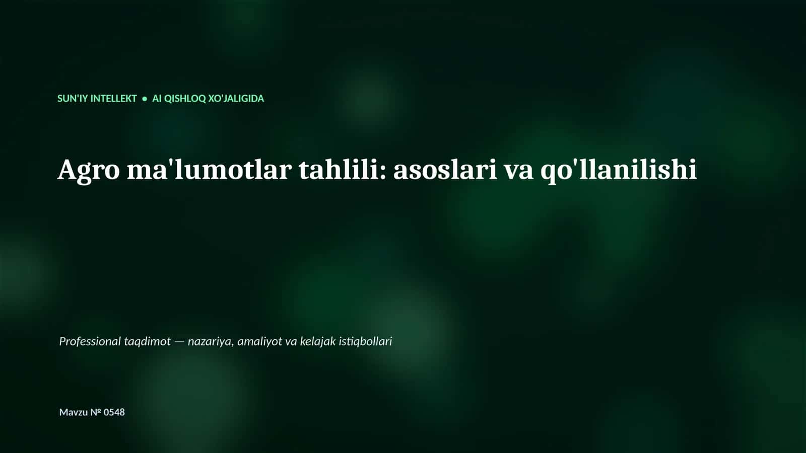 Agro ma'lumotlar tahlili: asoslari va qo'llanilishi 1