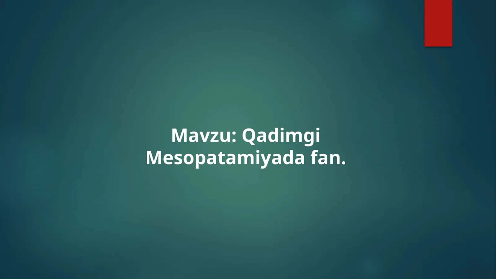 Qadimgi Mesopatamiyada fan 1