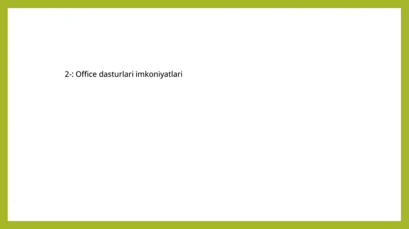 Office dasturlari imkoniyatlari 1