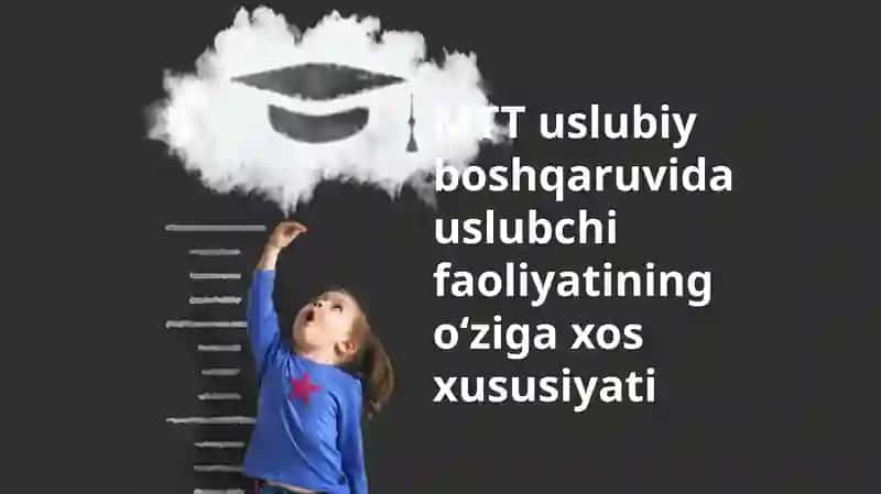 MTT metodologik boshqaruvining mohiyati va metodologning roli