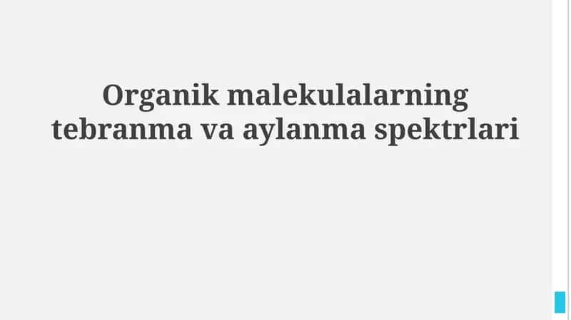 Organik malekulalarning tebranma va aylanma spektrlari 1