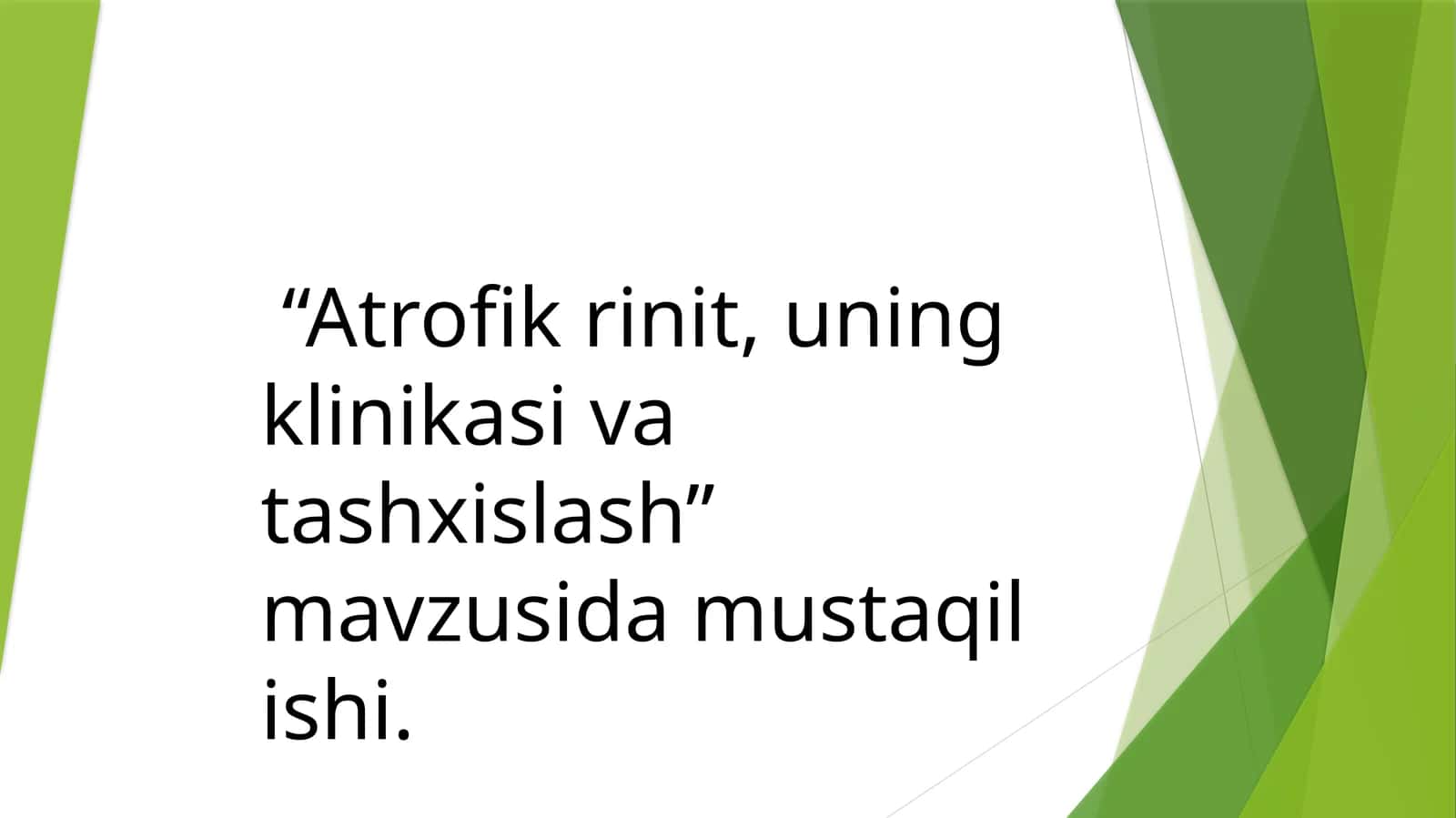 Atrofik rinit, uning klinikasi va tashxislash 1