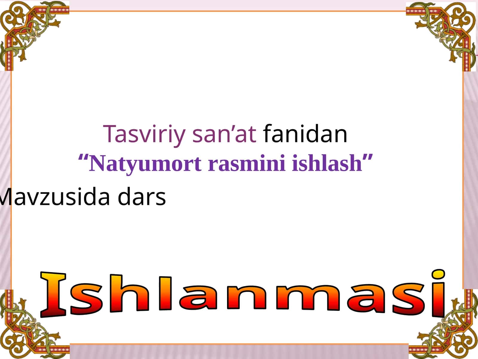 3-sinf Tasviriy san'at Natyumort chizish dars ishlanma 1
