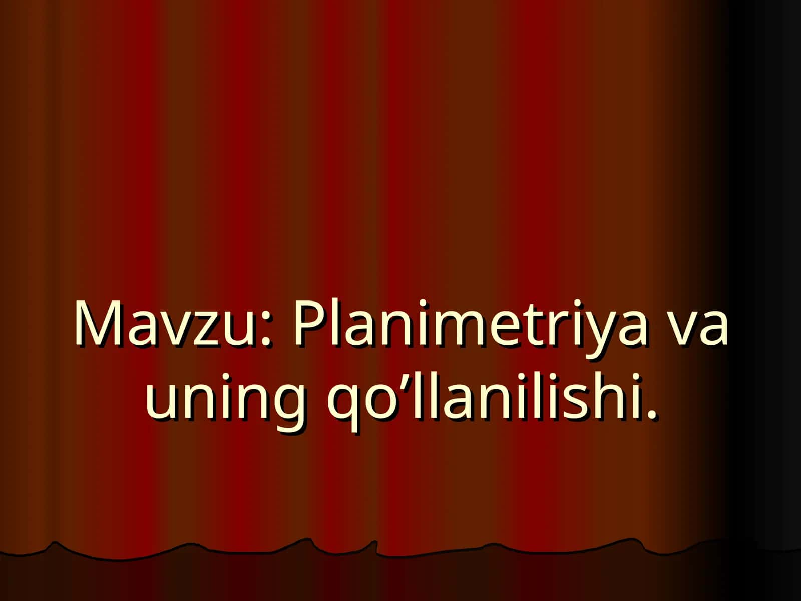 Planimetriya va uning qo’llanilishi 1
