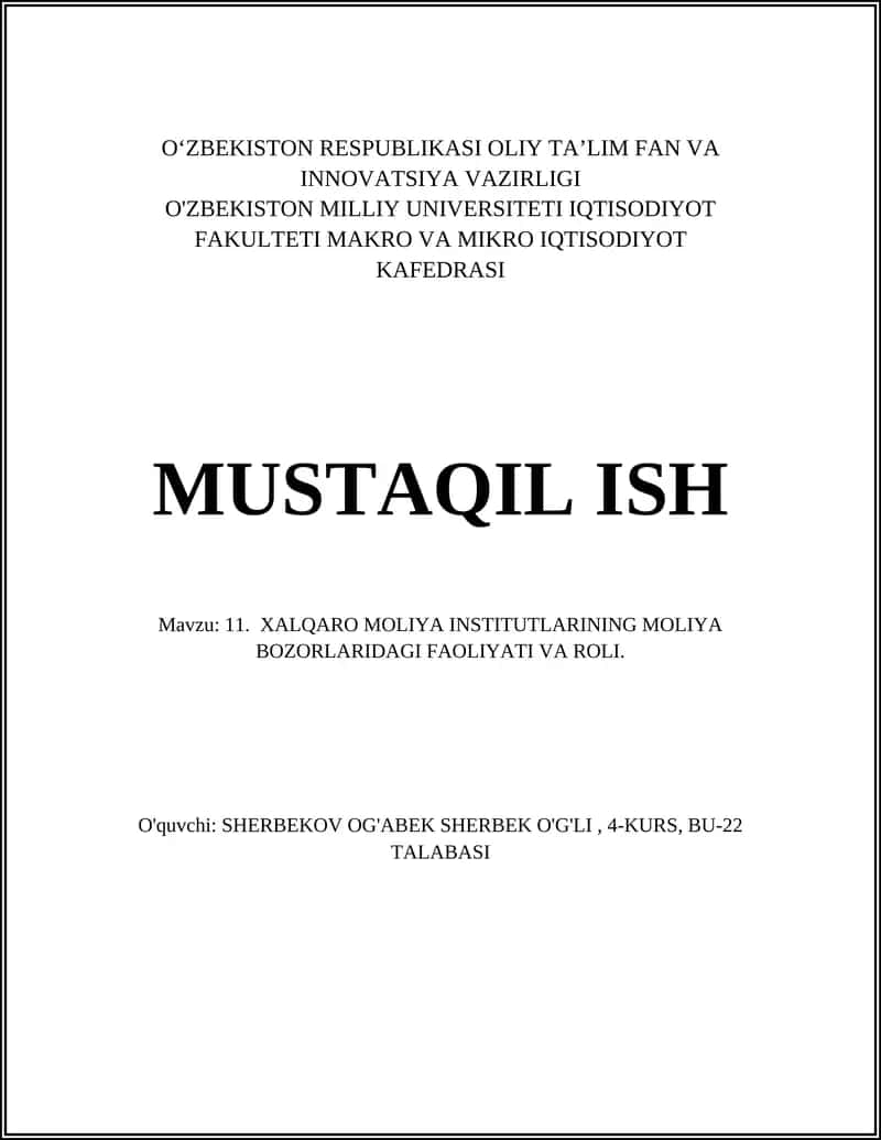 XALQARO MOLIYA INSTITUTLARINING MOLIYA BOZORLARIDAGI FAOLIYATI VA ROLI 1