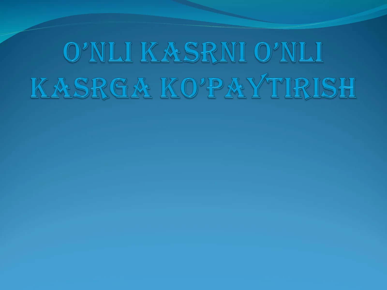 O’NLI KASRNI O’NLI KASRGA KO’PAYTIRISH 1