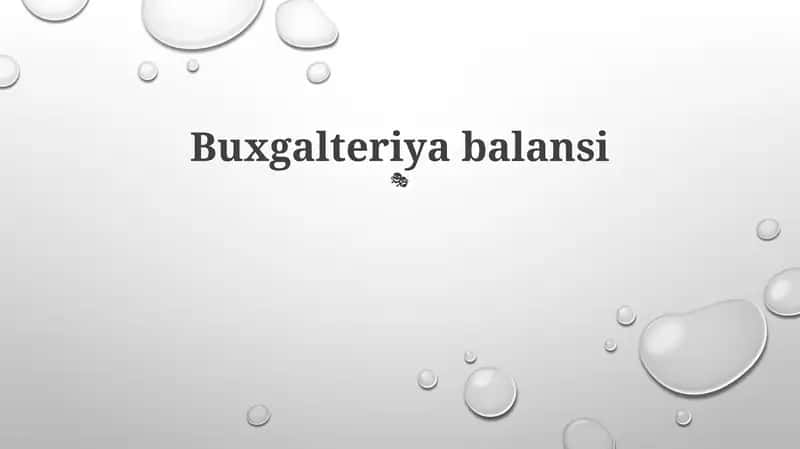 Buxgalteriya balansi 1