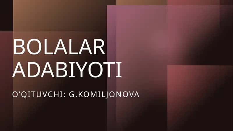 Bolalar Adabiyoti 1