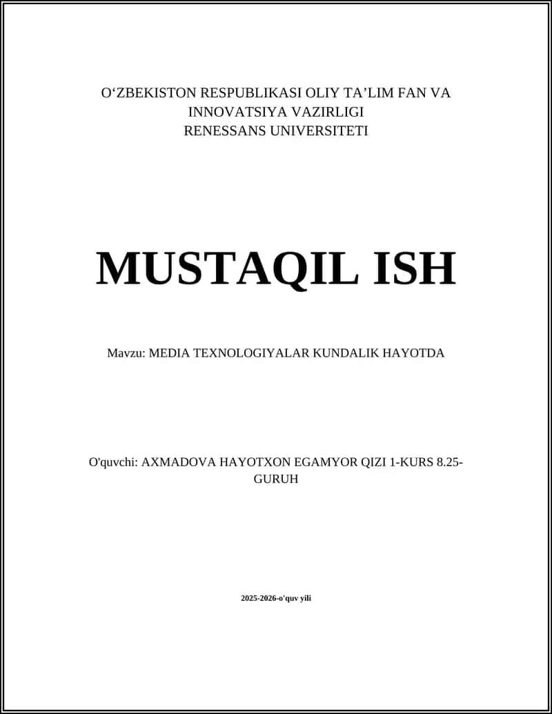 MEDIA TEXNOLOGIYALAR KUNDALIK HAYOTDA 1