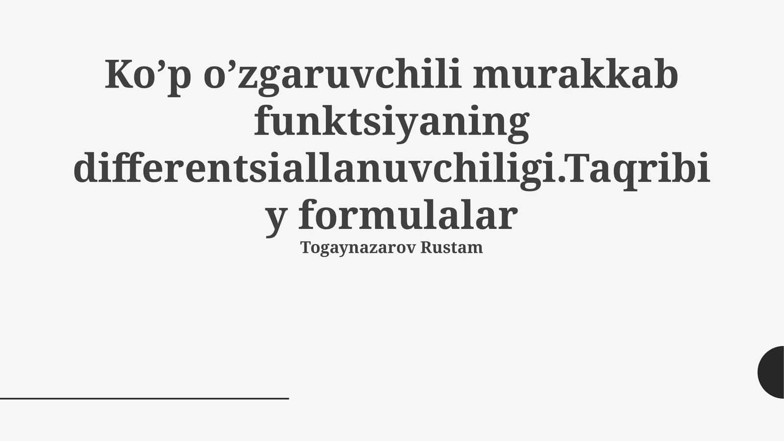 Ko'p o'zgaruvchili murakkab funktsiyaning differentsiallanuvchiligi 1