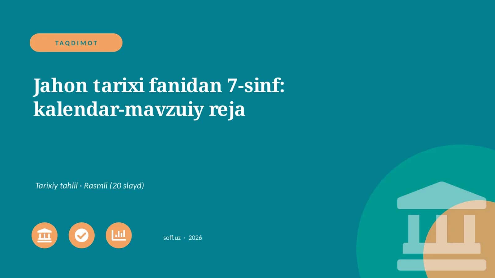 Jahon tarixi fanidan 7-sinf: kalendar-mavzuiy reja 1
