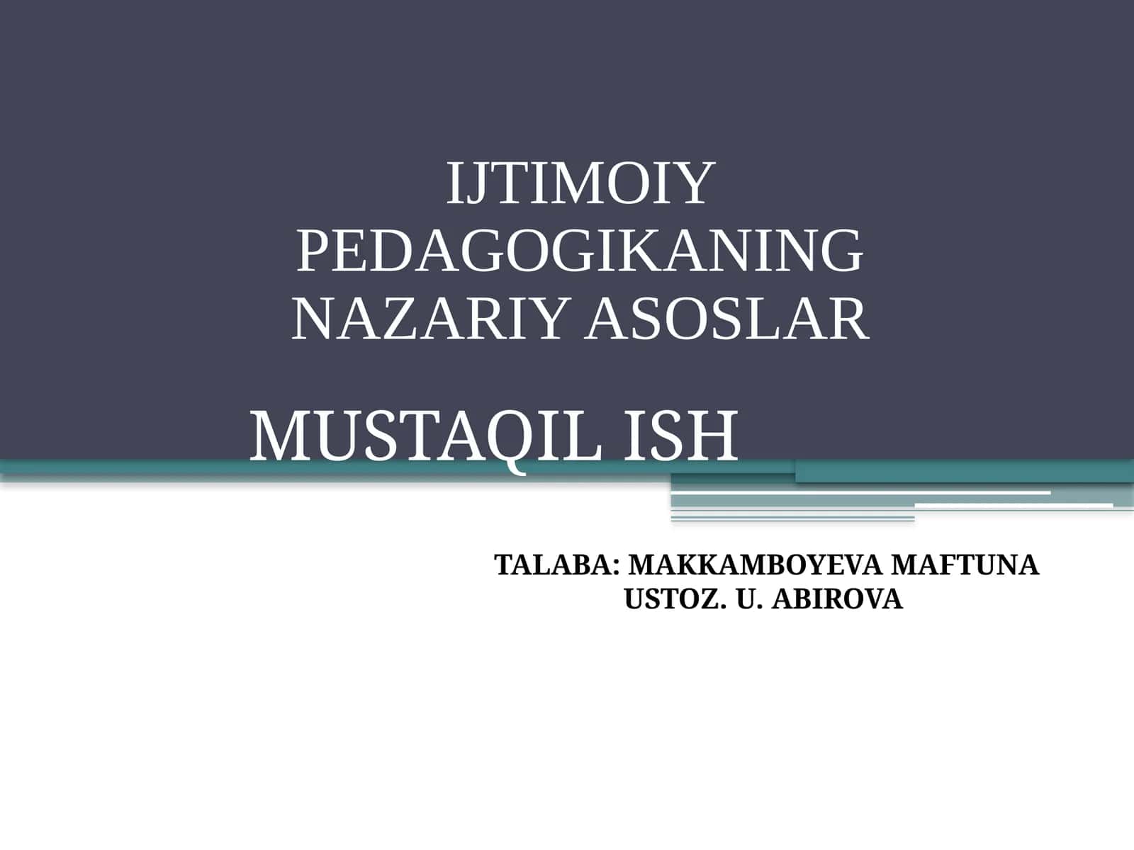 IJTIMOIY PEDAGOGIKANING NAZARIY ASOSLAR 1