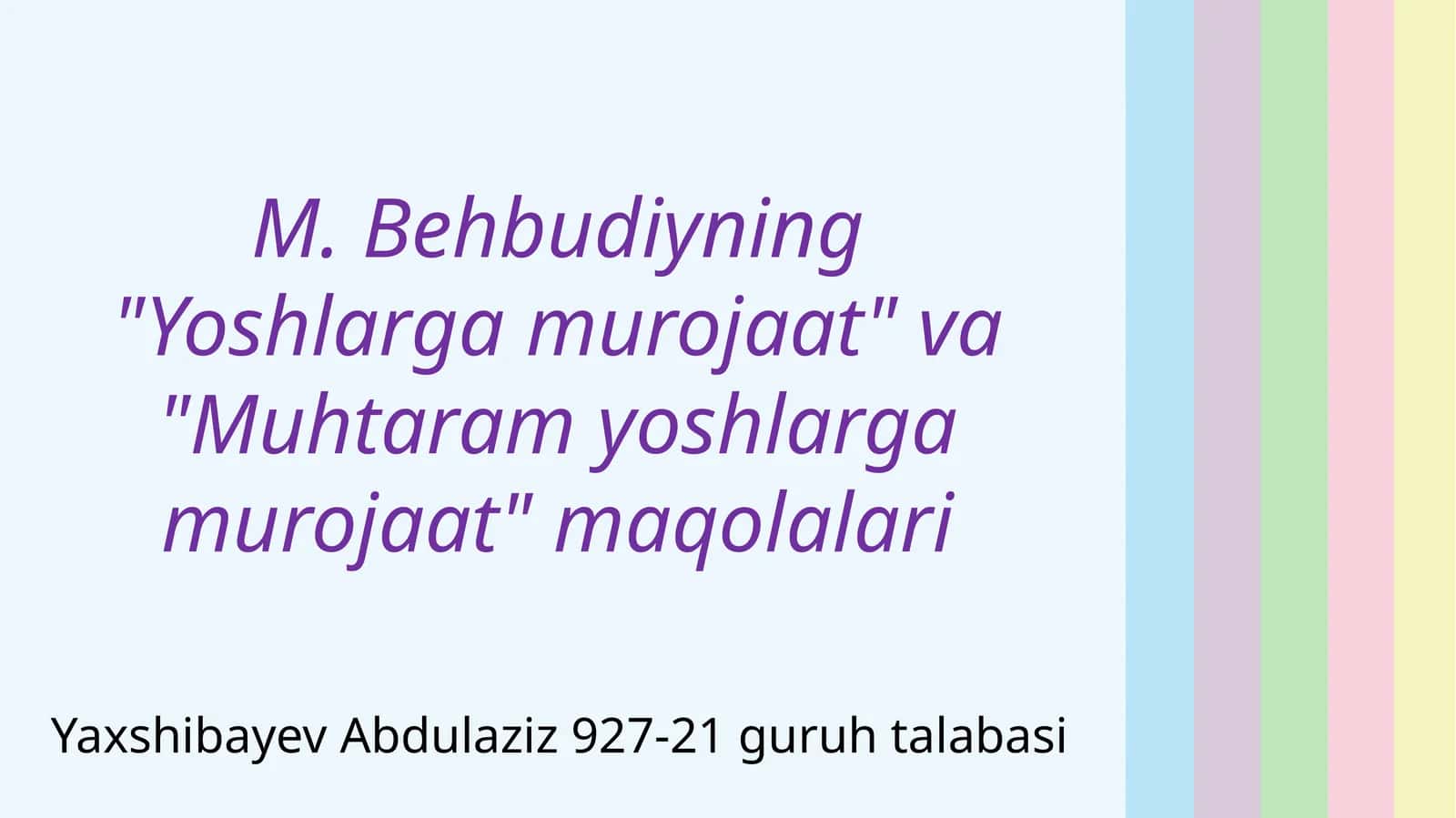 MAHMUDXO‘JA BEHBUDIY. YOSHLARG‘A MUROJAAT (1913) 1