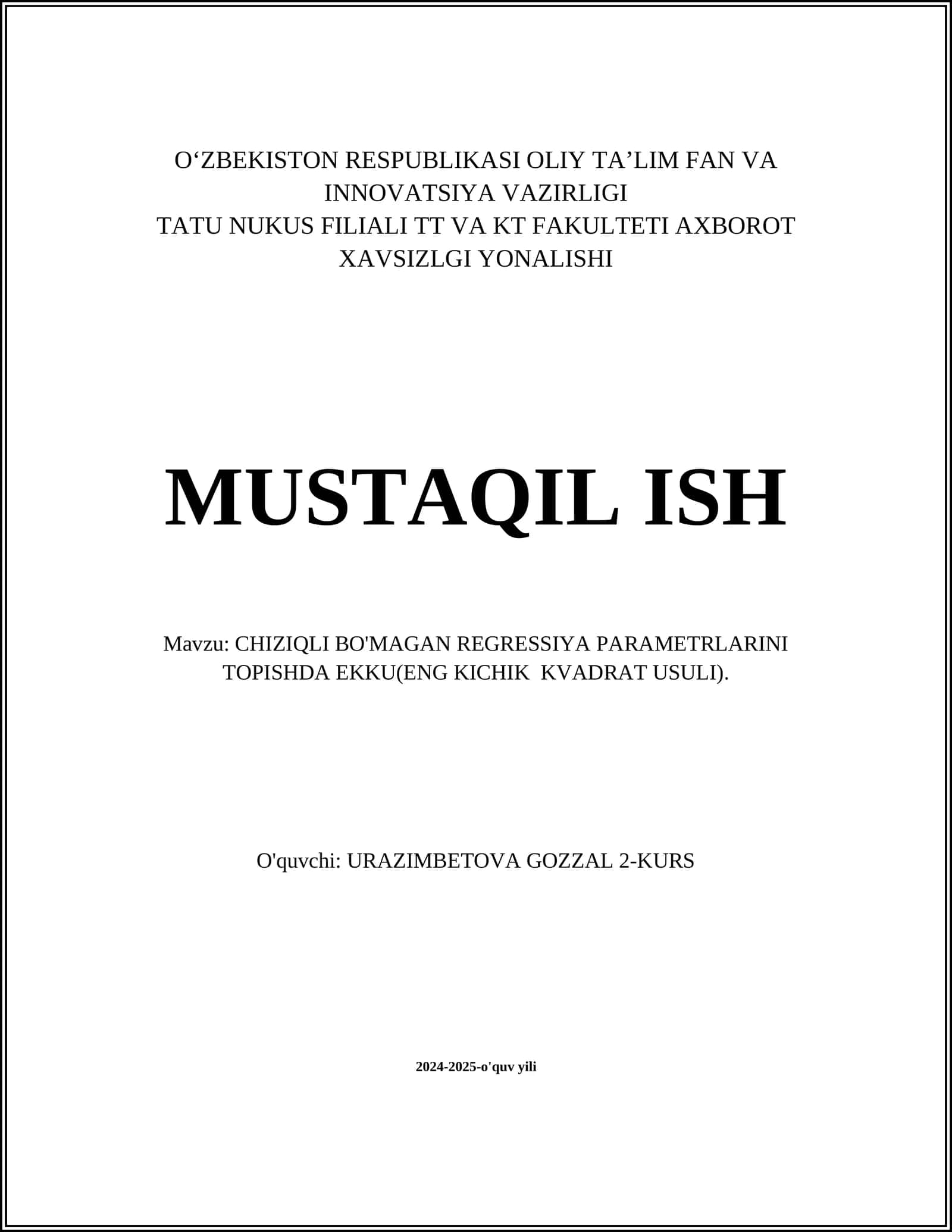 CHIZIQLI BO'MAGAN REGRESSIYA PARAMETRLARINI TOPISHDA EKKU(ENG KICHIK KVADRAT USULI) 1