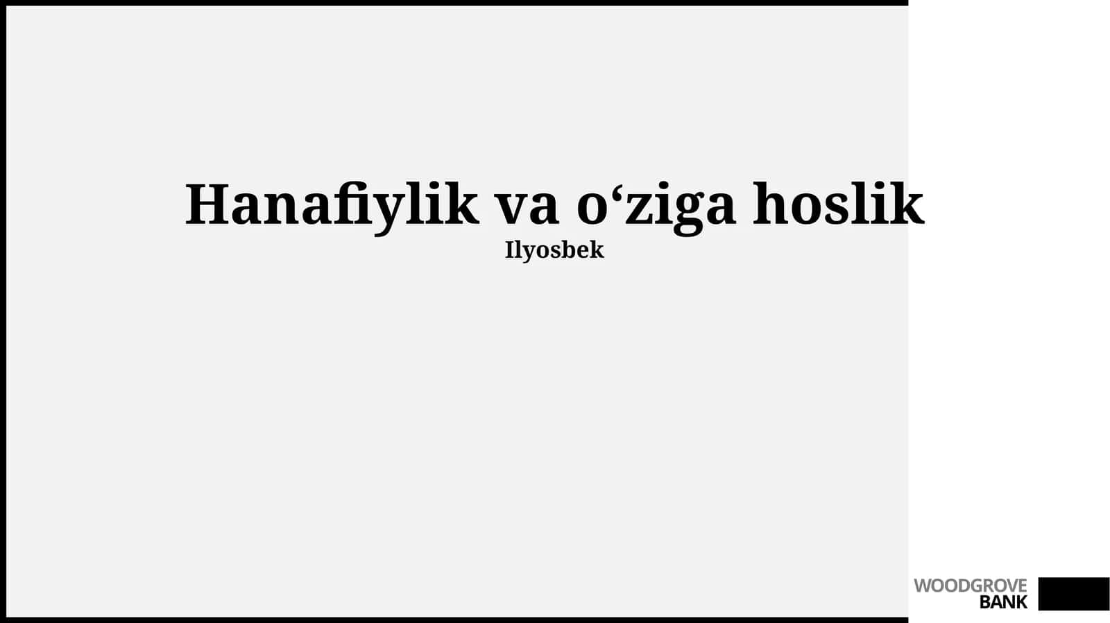 Hanafiylik va oʻziga hoslik 1
