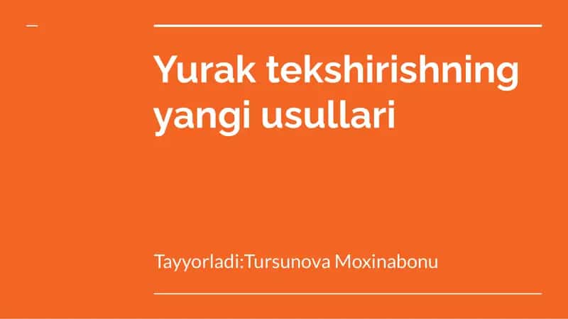 Yurak tekshirishning yangi usullari 1