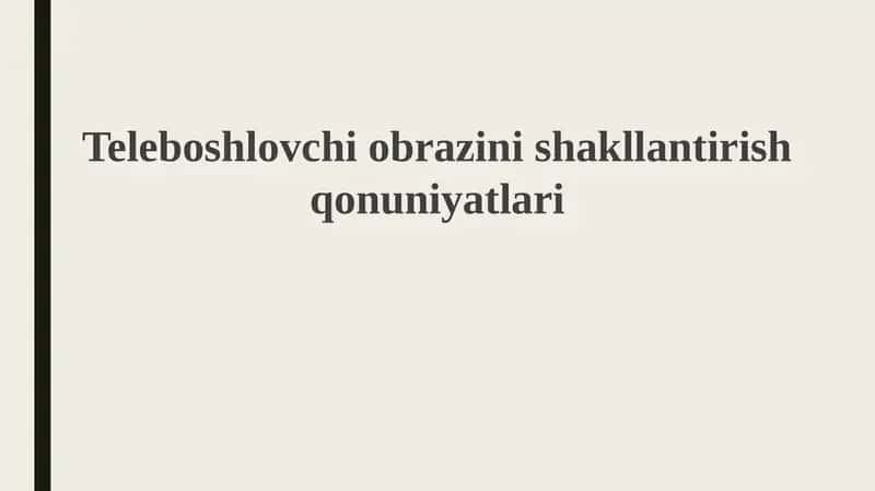 Teleboshlovchi obrazini shakllantirish qonuniyatlari 1