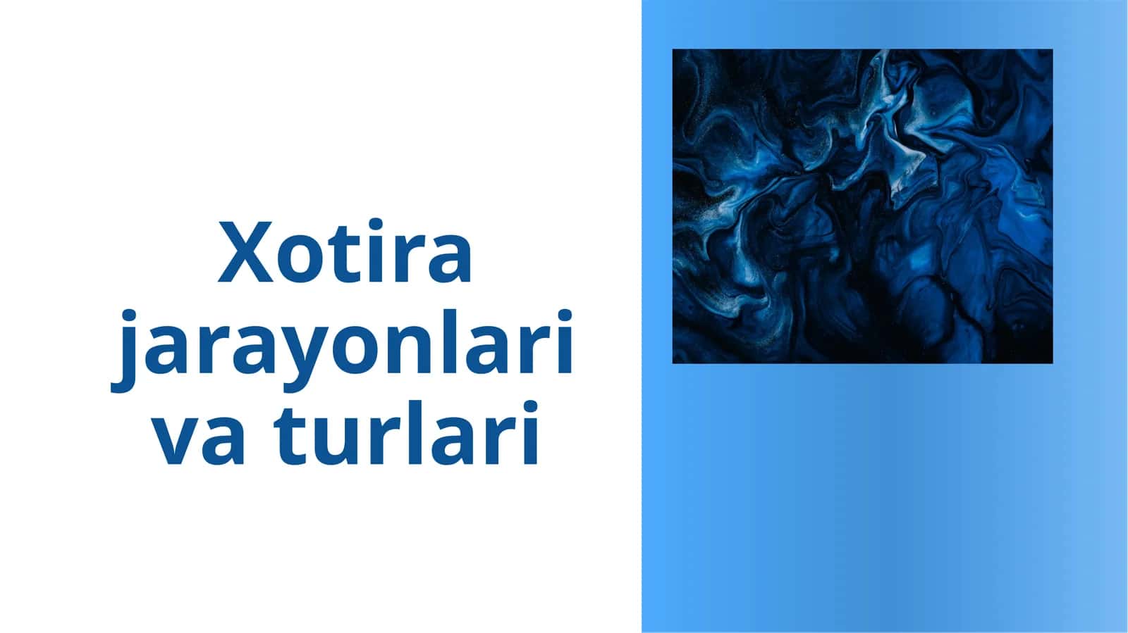 Xotira jarayonlari va turlari 1