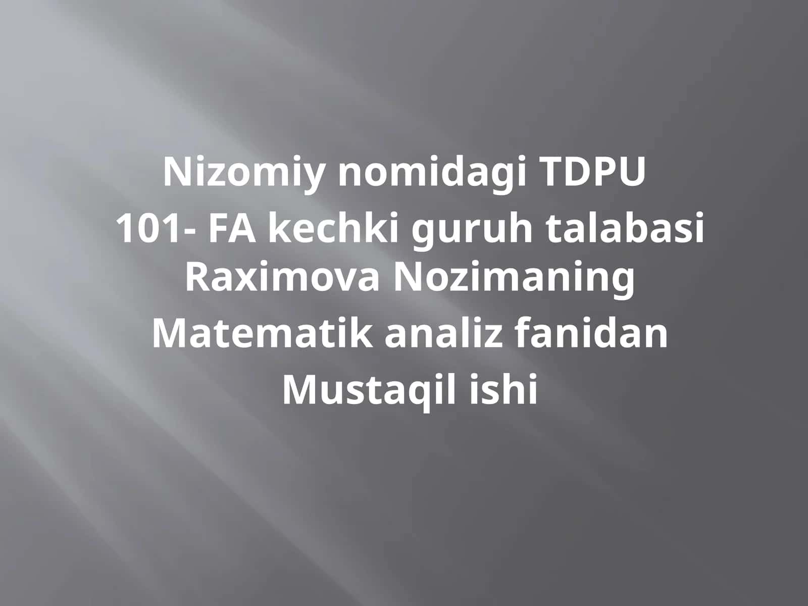 Matematik analiz fanidan amaliy ishlar 1