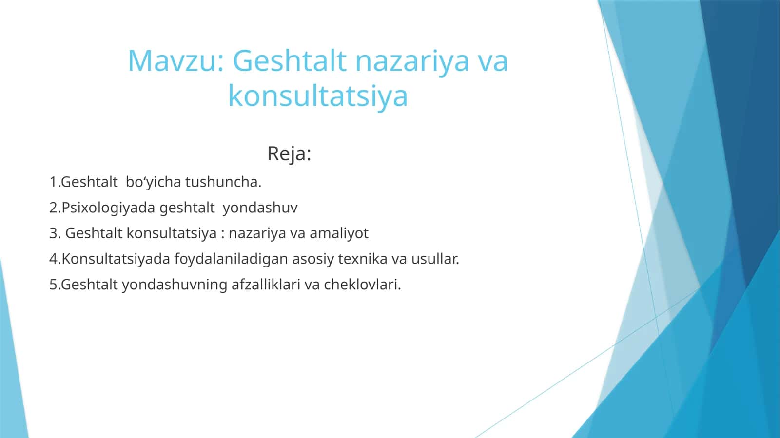 Geshtalt nazariya va konsultatsiya 1