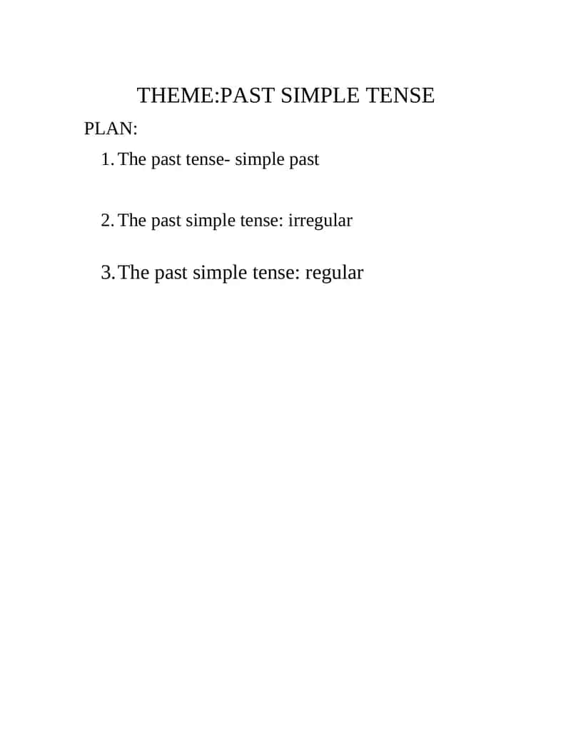 THEME:PAST SIMPLE TENSE 1