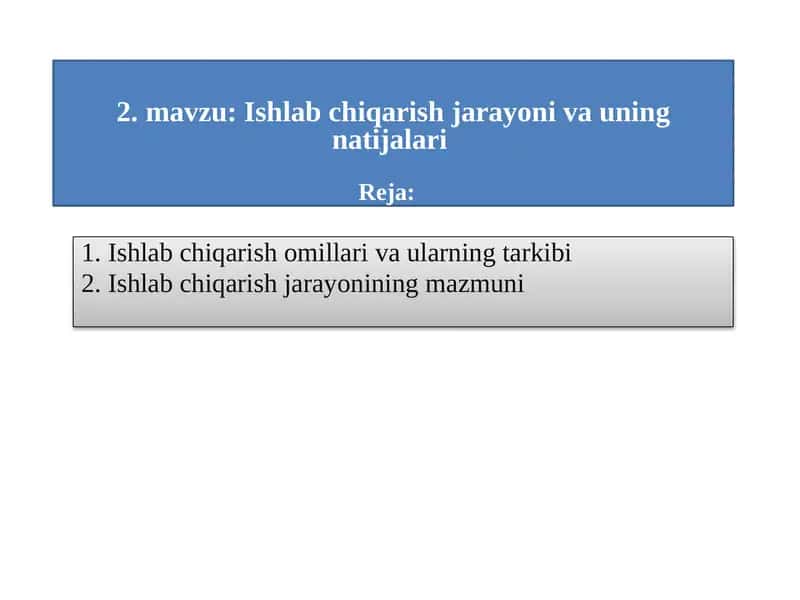 Ishlabchiqarish jarayonlari va uning natijalari 1