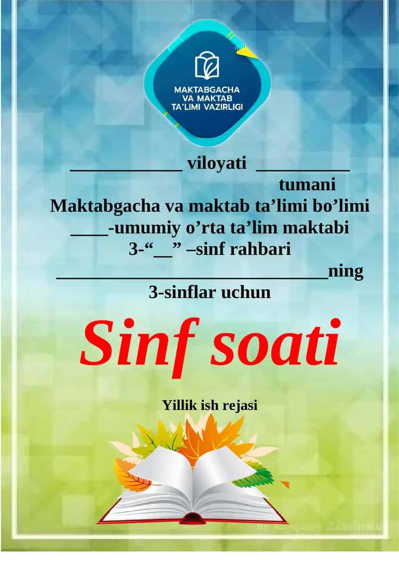 3-sinflar uchun Sinf soati Yillik ish rejasi 1
