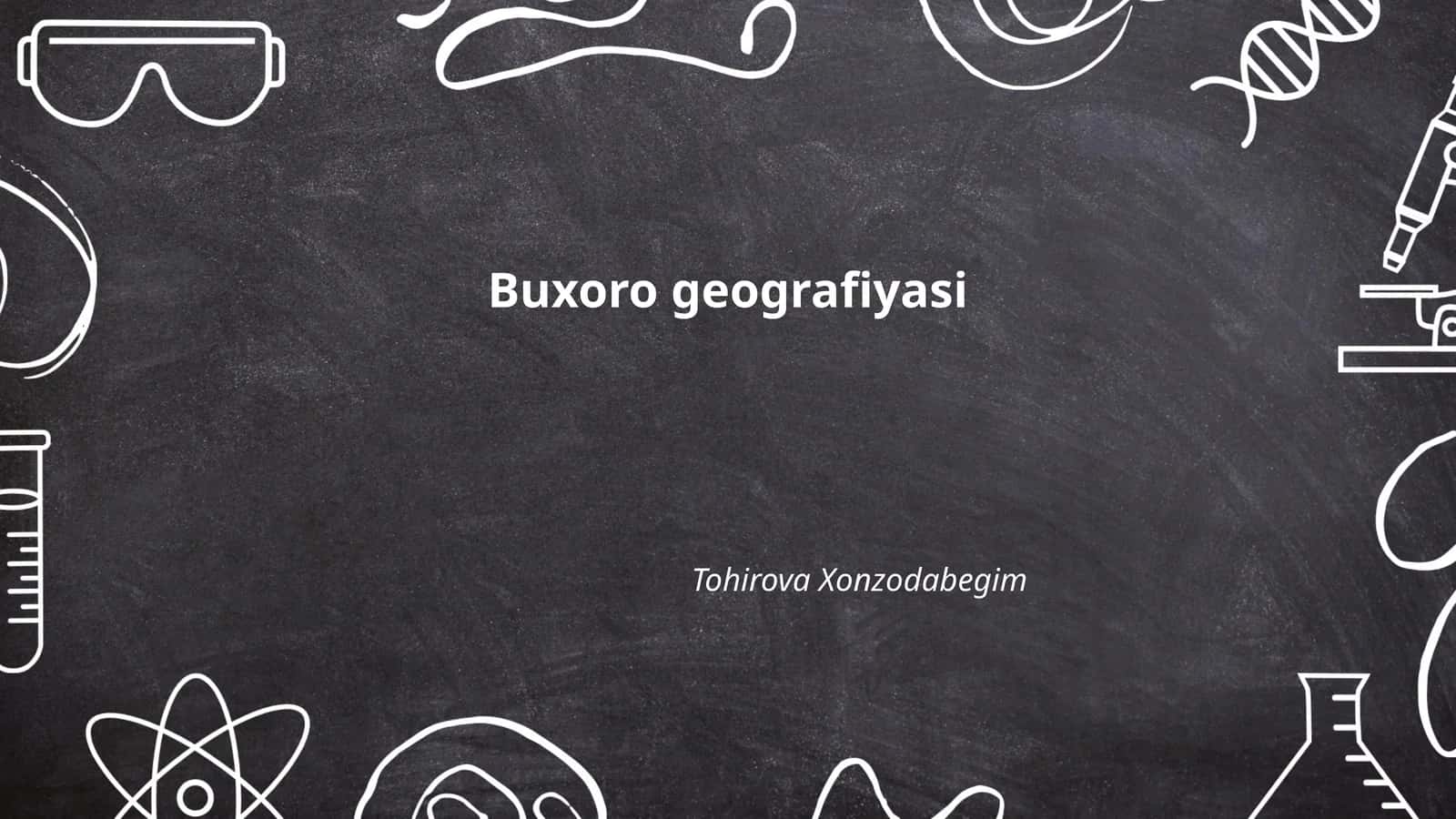 Buxoro geografiyasi 1