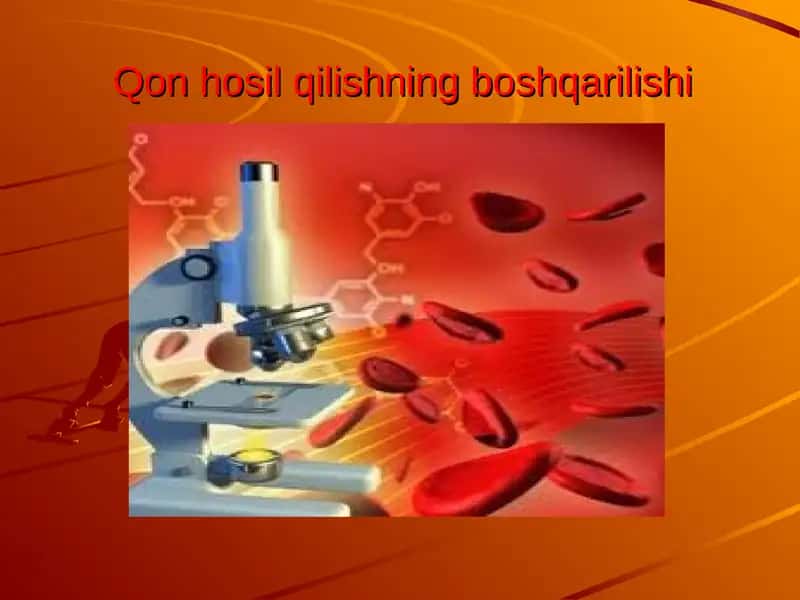 Qon hosil qilishning boshqarilishi 1