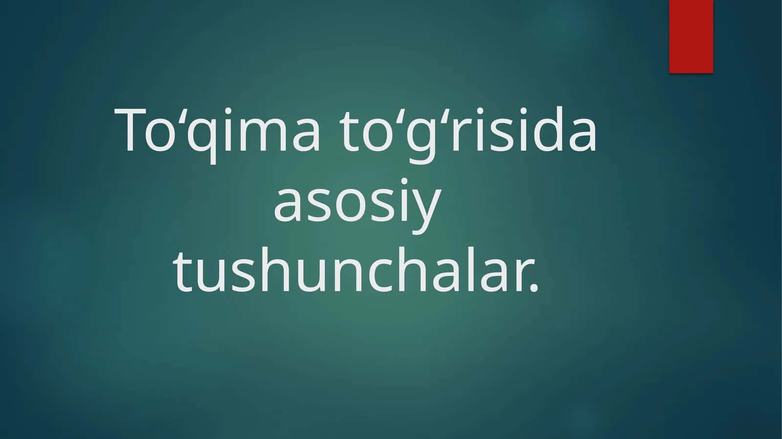 Toʻqima toʻgʻrisida asosiy tushunchalar 1