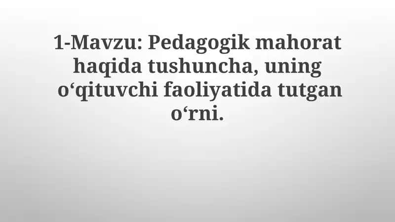 Pedagogik mahorat haqida 1