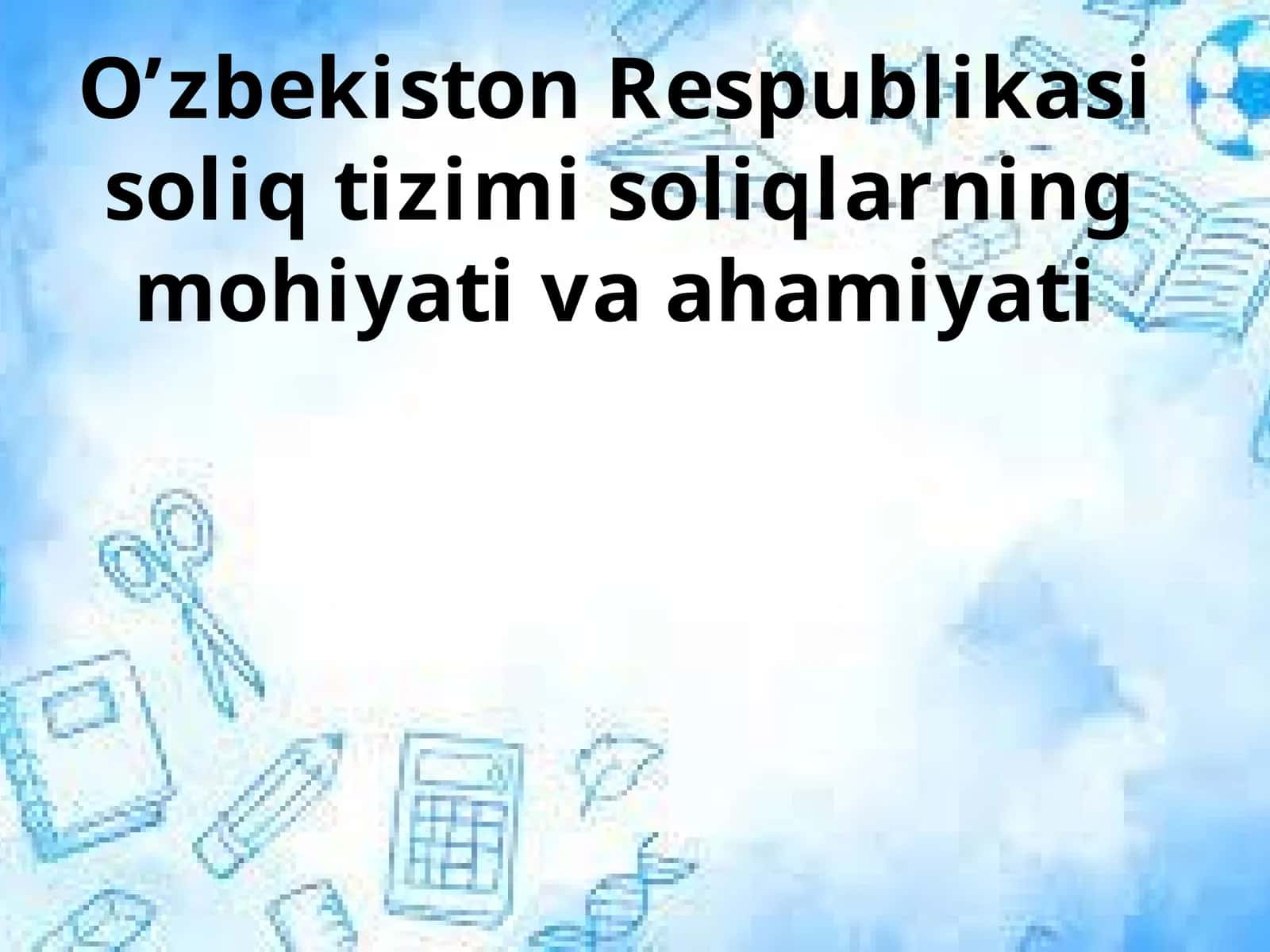 О‘zbekiston Respublikasi soliqtizimi 1