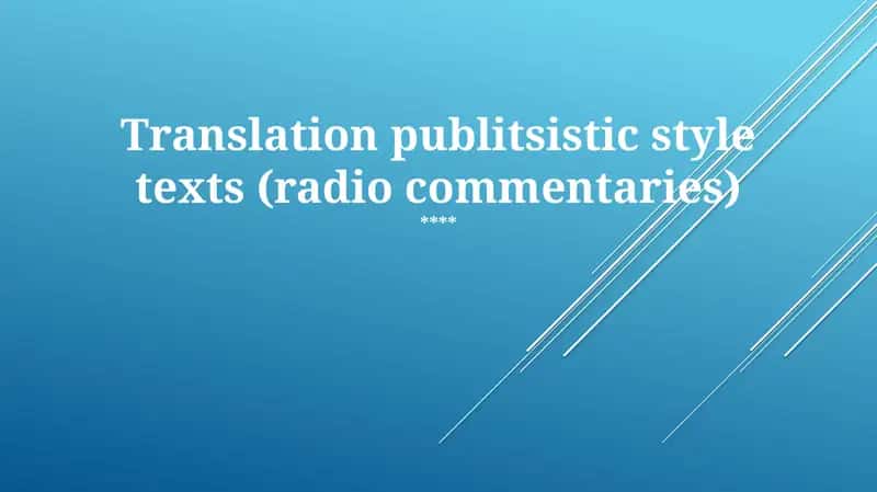 Translation of Radio Commentaries 1