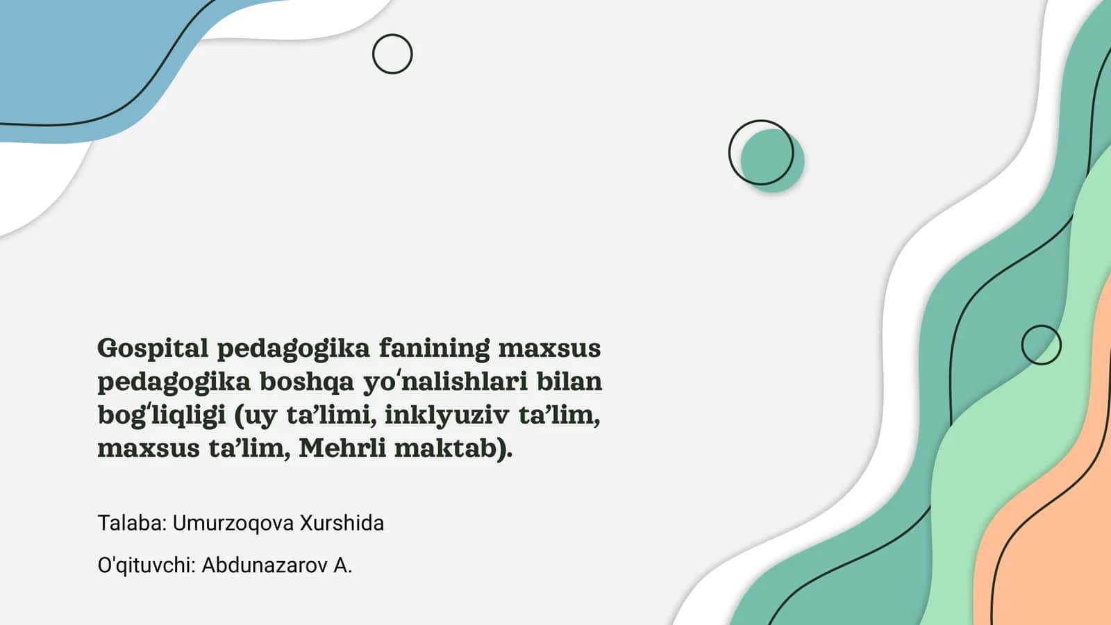 Gospital pedagogika bilan bog‘liqlik 1