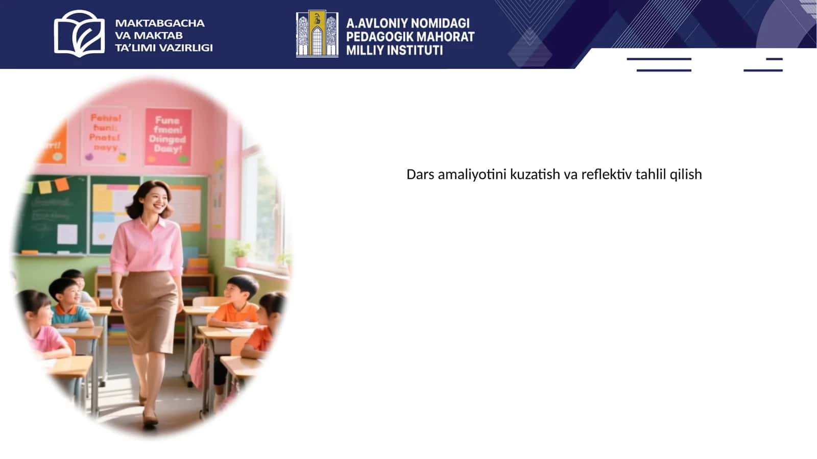 Dars amaliyotini kuzatish va reflektiv tahlil qilish 1