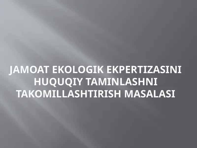 Ekologik ekspertiza 1