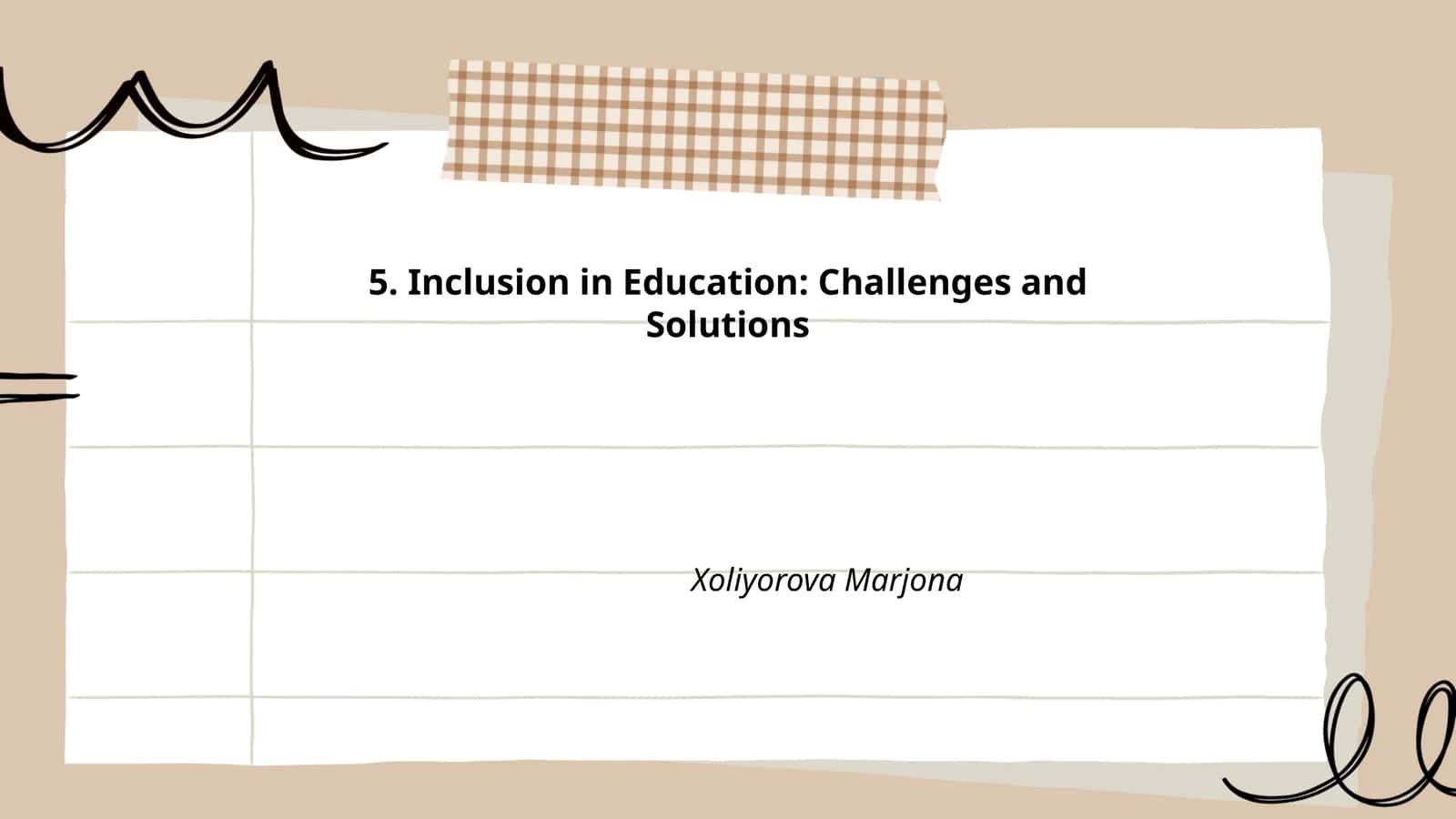 Inclusion in Education: Challenges and Solutions 1