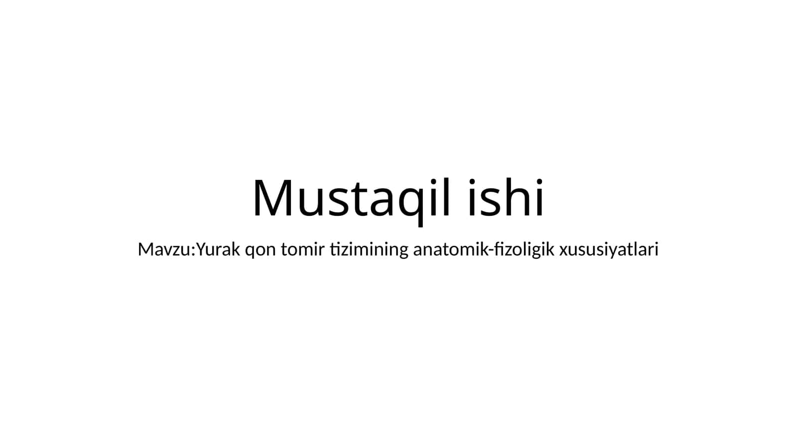 Yurak qon tomir tizimi anatomiyasi 1