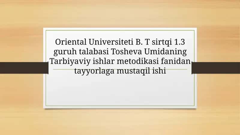 Tarbiyaviy-ishlar metodikasi 1